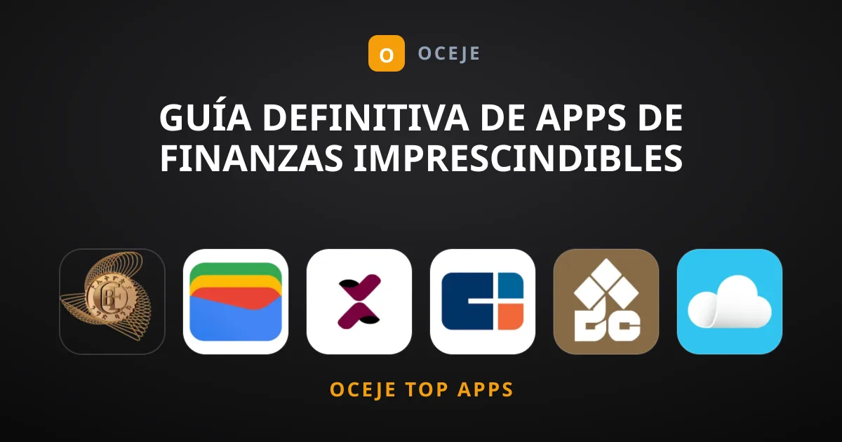 Guía Definitiva de Apps de Finanzas Imprescindibles