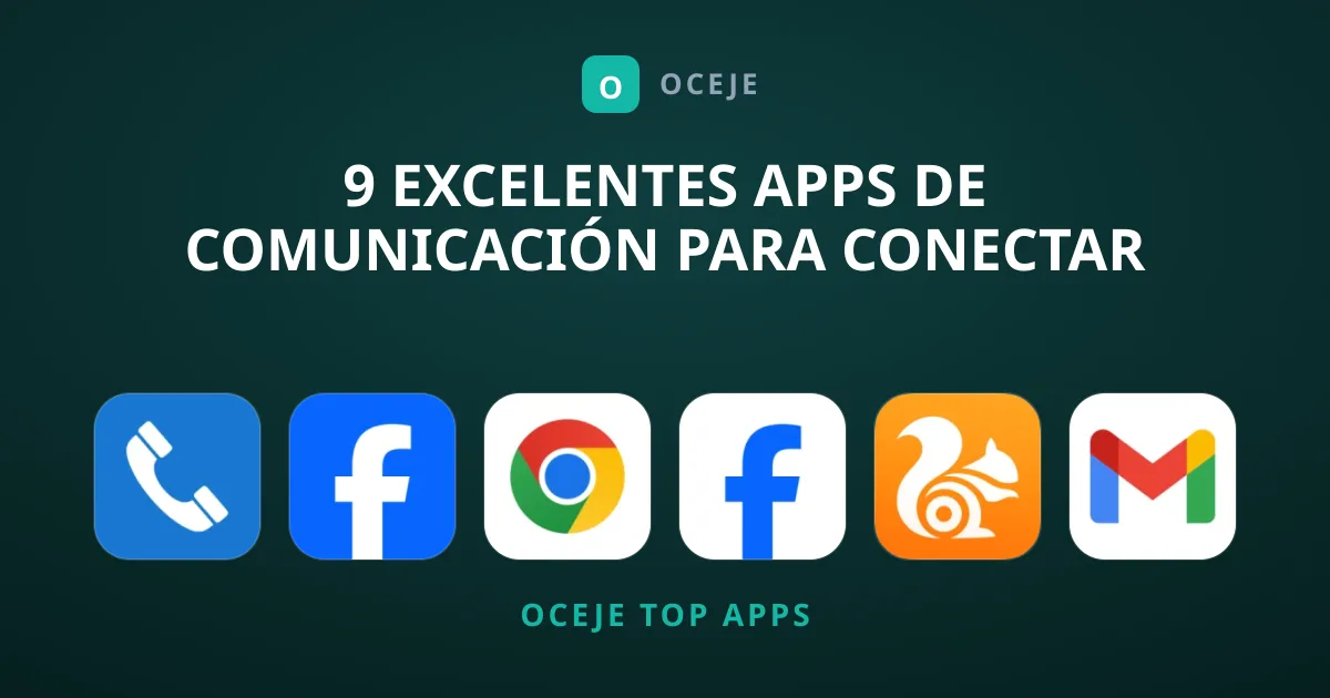 9 Excelentes Apps de Comunicación para Conectar con el Mundo